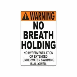 No Breath Holding Sign