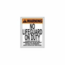 No Lifeguard On Duty Sign