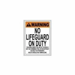 No Lifeguard On Duty Sign