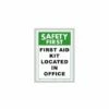 Safety First Sign -KIEFER Sales safety first sign